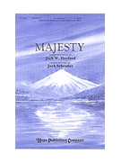 Majesty by Hayford Jack - Schrader Jack - for SATB