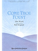 Come Thou Fount by Wyeth John - Krogstad Bob - for SATB