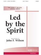 LED BY THE SPIRIT S(S)AB by Wilson John John Wilson for SAB or Thr