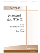 IMMANUEL GOD WITH US SATB w/opt. Divisi by Fettke Tom Linda Lee Johnson for SATB