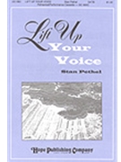 Lift Up Your Voice by Pethel Stan for SATB