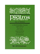 18 Psalms For The Church Year by Hopson Hal H for SATB (Responses)