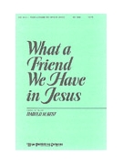 WHAT A FRIEND WE HAVE IN JESUS SATB by - Best Harold - for SATB (WHAT A FRIEND WE HAV)