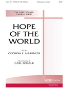 HOPE OF THE WORLD SATB by Schalk Carl F - Schalk Carl - Georgia Harkness for SATB (HOPE OF THE WORLD)