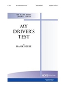MY DRIVER'S TEST Speech Chorus by Beebe Hank for Speech Cho