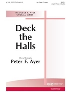DECK THE HALLS SATB by - Ayer Peter - for SATB