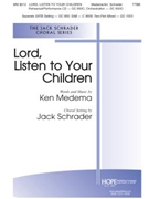 Lord Listen To Your Children by Medema Ken - Schrader Jack - for TTBB