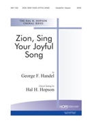 Zion Sing Your Joyful Song by Handel George Frideric - Hopson Hal H - for SATB