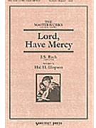Lord Have Mercy by Bach Johann Sebastian - Hopson Hal H - for SAB and Piano