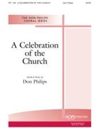Celebration Of The Church by Phillips Don - Phillips Don - for SATB