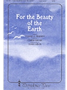 For The Beauty Of The Earth by Kocher Conrad - Larson Lloyd - for SATB