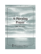 MORNING PRAYER A Two-Part Mixed by Beall Mary Kay for 2-Part