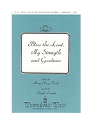 BLESS THE LORD MY STRENGTH AND GOODNESS SATB by Beall and Larson Mary Kay Beall for SATB