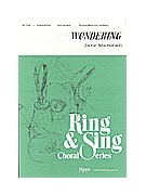 WONDERING Two-Part Mixed & Handbells by Marshall Jane for 2-Part