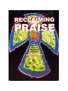 RECLAIMING PRAISE. Hymns from a Spiritual Journey Available through Stainer & Bell UK by RECLAIMING PRAISE. H Andrew Pratt for (RECLAIMING PRAISE. H)