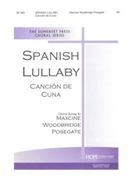SPANISH LULLABY S.A. by Posegate Maxcine W Maxcine Posegate for 2-Part