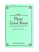 Plenty Good Room by Spiritual - Horman John - for 3-Part
