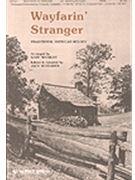 Wayfarin Stranger by - Matheny / Schrader - for SATB (WAYFARIN' STRANG)