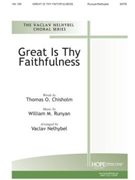 GREAT IS THY FAITHFULNESS SATB by Runyan William - Nelhybel Vaclav - Thomas Chisholm for SATB