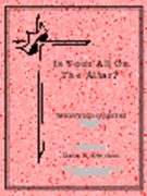 Is Your All On The Altar by Hoffman Elisha - Everson Dana - Everson Dana F. for Woodwind Quartet