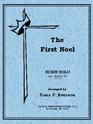 The First Noel by English Carol - Everson Dana - Everson Dana F. for French Horn