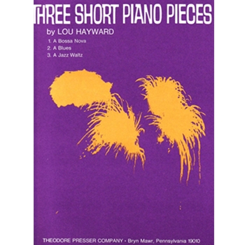 Three Short Piano Pieces by Hayward Lou for