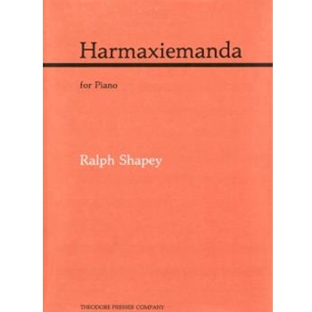 Harmaxiemanda For Piano by Shapey Ralph for