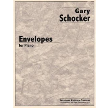Envelopes For Piano by Schocker Gary for