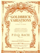Goldbrick Variations S 14 by Bach P.D.Q. - Schickele Peter - for Piano
