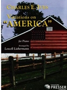 Variations On America by Ives - Liebermann Lowell - for Piano