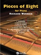Pieces Of Eight For Solo Piano by Wernick Richard for