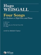 4 Songs High Or Medium Voice by Weisgall Hugo for
