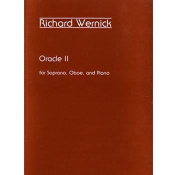 Oracle Ii For Soprano Oboe and Piano by Wernick Richard for