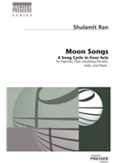 Moon Songs A Song Cycle In Four Acts for Soprano Flute (Doubling Piccolo) Violoncello and Piano by Ran Shulamit Gouri Haim Giroux for