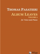 Album Leaves Vol. 2 by Pasatieri Thomas Lotte Lehmann Paul for