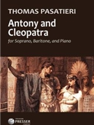 Anthony and Cleopatra by Pasatieri Thomas Shakespeare William for Sop/Bari