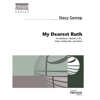 My Dearest Ruth by Garrop Stacy for Baritone and Ensemble