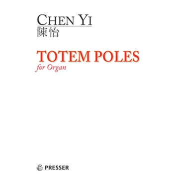 Totem Poles by Chen Yi for