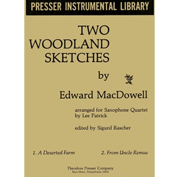 Two Woodland Sketches Arranged for Saxophone Quartet by MacDowell Edward - Patrick Lee - for