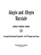 Adagio & Allegro Marziale by Handel George Frideric - Fitzgerald R Bernard - for Trumpet and Piano