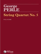 String Quartet #5 by Perle George for