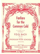 Fanfare For The Common Cold by Bach P.D.Q. - Schickele Peter - for Brass Quintet