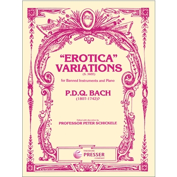 Erotica Variations For Banned Instruments and Piano by Bach P.D.Q. for
