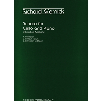 Sonata for Cello and Piano (Portraits Of Antiquity) by Wernick Richard for