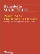 Psalm 19 (the Heavens Declare) by Marcello - Smith - for Brass Quintet