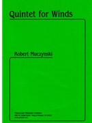 Quintet For Winds by Muczynski Robert for Woodwind Quintet w/