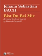 Bist Du Bei Mir by Bach Johann Sebastian - Fitzgerald R Bernard - for Brass Quartet