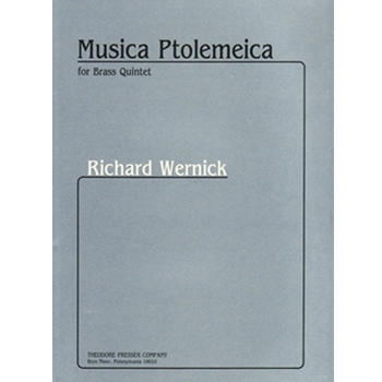 Musica Ptolemeica by Wernick Richard for Brass Quintet