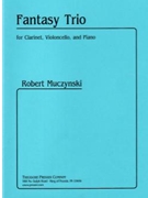 Fantasy Trio by Muczynski Robert for Piano Trio