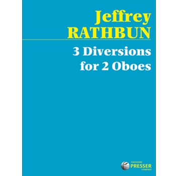 3 Diversions For 2 Oboes by Rathbun Jeffrey for